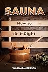 Sauna - How to Do it Right