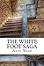 The White Foot Saga by Andy Webb