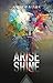 Arise and Shine: Discover W...