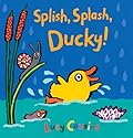 Splish, Splash, Ducky!