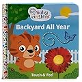 Baby Einstein Backyard All Year Touch and Feel Board Book