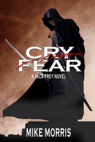 Cry Fear (Jack Frey #2)