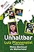 Unhaltbar: Meine Abenteuer als Welttorhüter (German Edition)