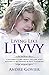 Living Like Livvy: A Mother...