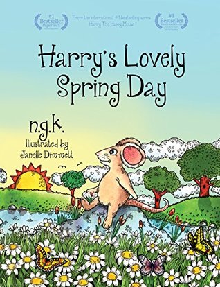 Harry's Lovely Spring Day  (Harry The Happy Mouse #1)