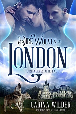 Dire Wolves of London (Kindle Edition)