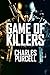 Game Of Killers by Charles Purcell