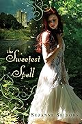 The Sweetest Spell