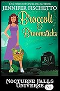 Broccoli & Broomsticks