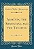 Armenia, the Armenians, and the Treaties (Classic Reprint)