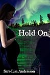 Hold On (Scandinavian Winter, #2) Hold On (Scandinavian Winter, #2)