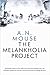 The Melankholia Project