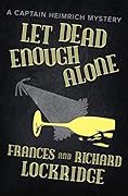 Let Dead Enough Alone
