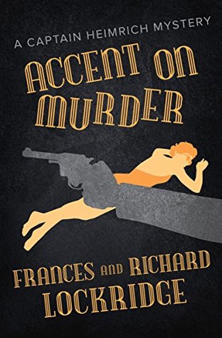 Accent on Murder (The Captain Heimrich Mysteries)
