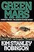 Green Mars by Kim Stanley Robinson Green Mars by Kim Stanley Robinson
