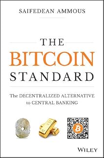 The Bitcoin Standard by Saifedean Ammous