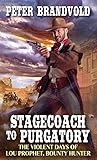 Stagecoach to Pur...