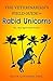 The Veterinarian's Field Guide to Rabid Unicorns