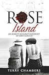 Rose Island: An Almost Accurate Account of Days Gone By