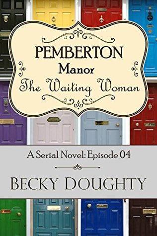 The Waiting Woman (Pemberton Manor #4)