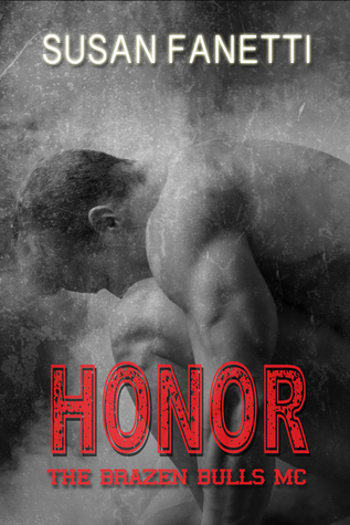 Honor (Brazen Bulls MC, #5)