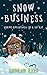 Snow Business: Nordic Adven...