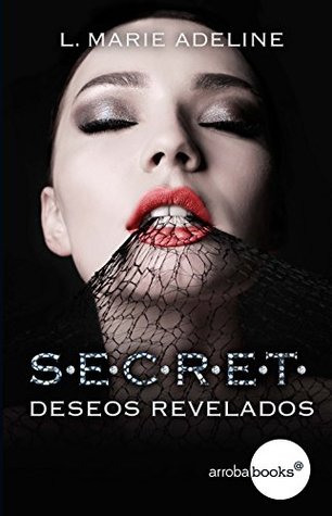 S.E.C.R.E.T. Deseos revelados (Spanish Edition)