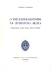 O Pré-Expressionismo na Literatura Alemã