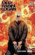 Wolverine: Old Man Logan, Vol. 5: Past Lives