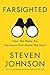 Farsighted: How We Make the Decisions That Matter the Most