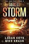 Book cover for Darkest Storm (The Long Fall #3)