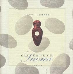 Kivikauden Suomi (Hardcover)