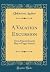 A Vacation Excursion: From Massachusetts Bay to Puget Sound (Classic Reprint)