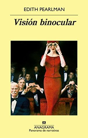 Portada de Visión binocular, de Edith Pearlman