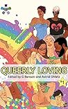 Queerly Loving (Queerly Loving, #2)