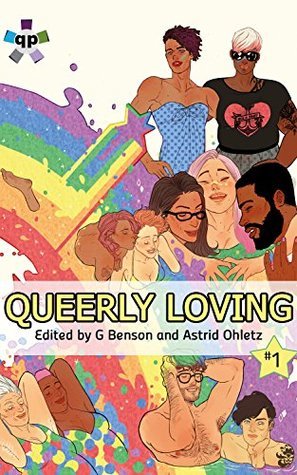 Queerly Loving (Queerly Loving, #2)