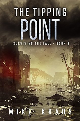 The Tipping Point (Surviving the Fall, #9)