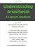 Understanding Anesthesia A Learner's Handbook