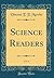Science Readers, Vol. 4 (Classic Reprint)