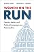 Women on the Run: Gender, M...