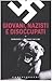 Giovani, nazisti e disoccupati by Michele Vaccari