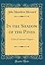In the Shadow of the Pines: A Tale of Tidewater Virginia (Classic Reprint)