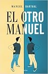 El otro Manuel by Manuel Bartual