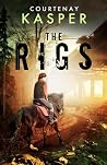 The Rigs The Rigs
