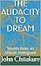 THE AUDACITY TO DREAM by John Chitakure