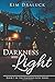 Darkness into Light: Book 1...