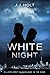 White Night