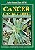 Cancer Can Be Cured!