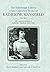 Diaries of Katherine Mansfield: Including Miscellaneous Works (The Edinburgh Edition of the Collected Works of Katherine Mansfield (Volume 4))