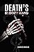Death's Bloody Hand